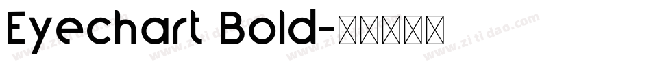 Eyechart Bold字体转换
